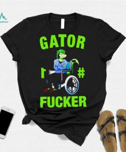 Gator 1 Fucker shirt