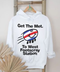 Get the met to West Footscray station shirt