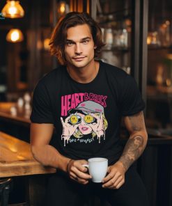 Girl Heart Break Take A Revenge shirt