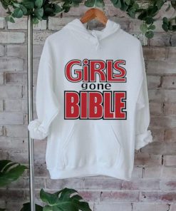 Girls Gone Bible shirt