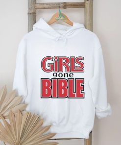 Girls gone bible shirt