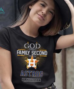 God First Family Second Then Astros Basketball Shirt