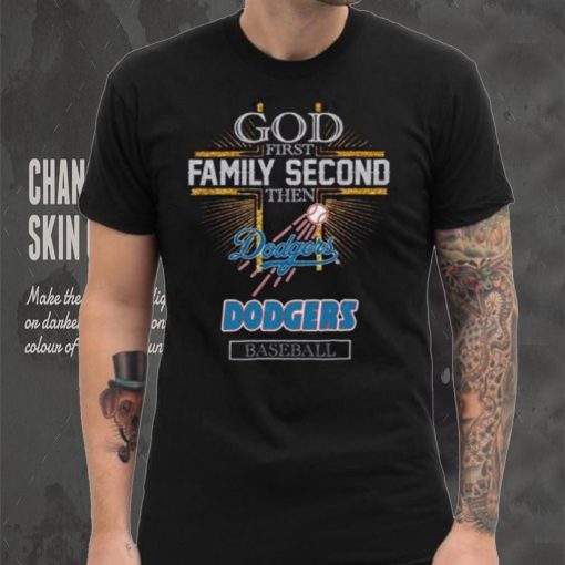 God First Family Second Then Dodgers Basketball Shirt