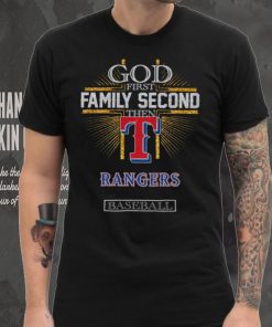 God First Family Second Then Rangers Basketball Shirt