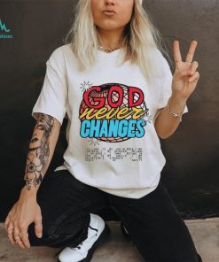 God Never Changes vintage shirt