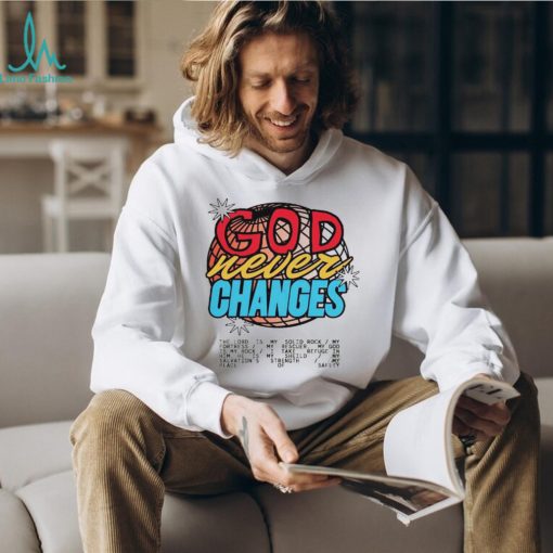 God Never Changes vintage shirt