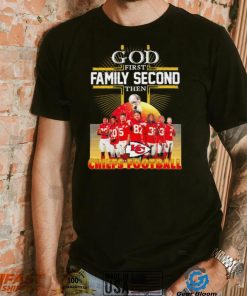God first family second then Kansas City Chiefs football famous players poster shirt