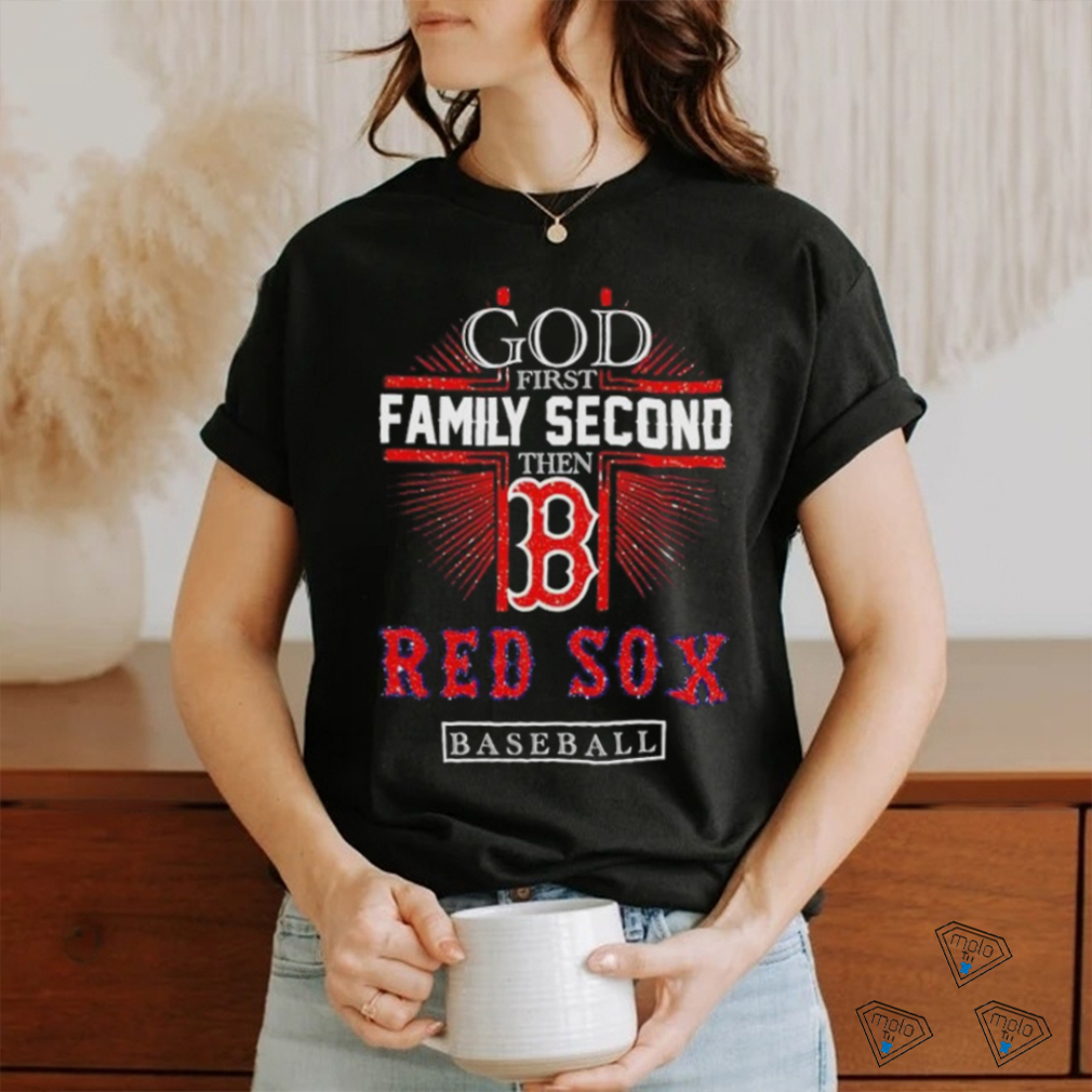 God first family second then Red Sox baseball glitter shirt God first family second then Red Sox baseball glitter shirt