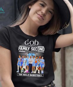 God first family second then Tar Heels basketball famous players logo shirt