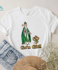 Go’n git drive out the snakes shirt