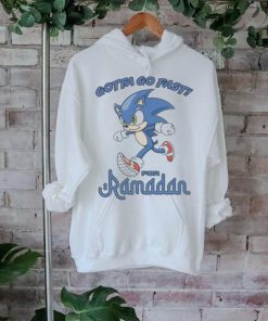 Gotta go fast for ramadan shirt