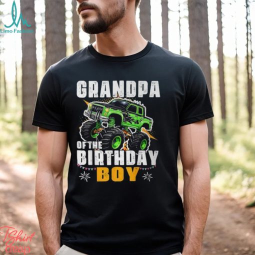 Grandpa Of The Birthday Boy Monster Truck Birthday Family T Shirt