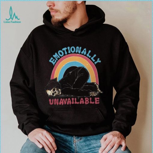 Grim Reaper Emotionally Unavailable shirt