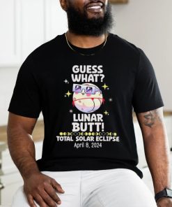 Guess What Lunar Butt Kawaii Eclipse Solar Glasses 2024 Fun T Shirt