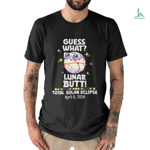 Guess What Lunar Butt Kawaii Eclipse Solar Glasses 2024 Fun T Shirt