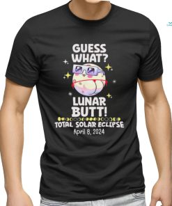Guess What Lunar Butt Kawaii Eclipse Solar Glasses 2024 Fun T Shirt