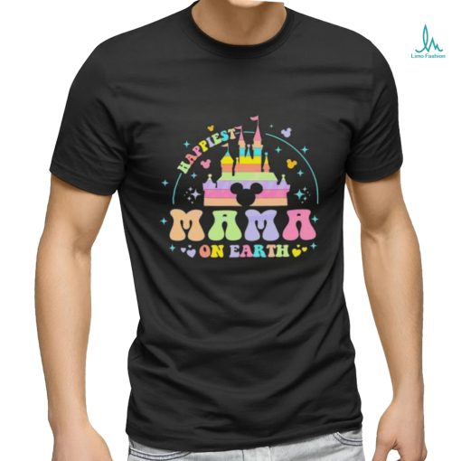 Happiest Mama On Earth Disney Castle shirt