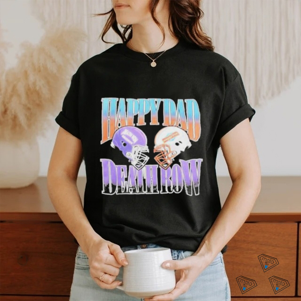 Happy Dad X Death Row Football Shirt Happy Dad X Death Row Football Shirt
