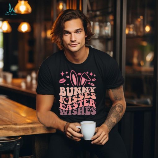 Happy Easter Easter Vibes Bunny Kisses Easter Wishes Easter Squad T shirt