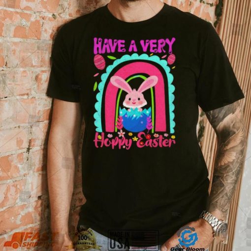 Have a very happy easter bunny shirt