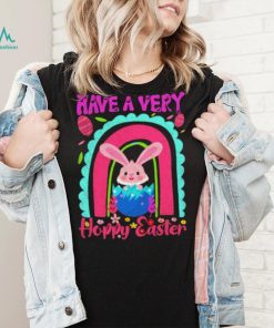 Have a very happy easter bunny shirt