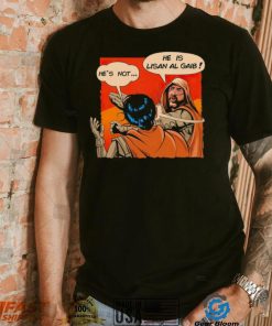 He is lisan al gaib art shirt