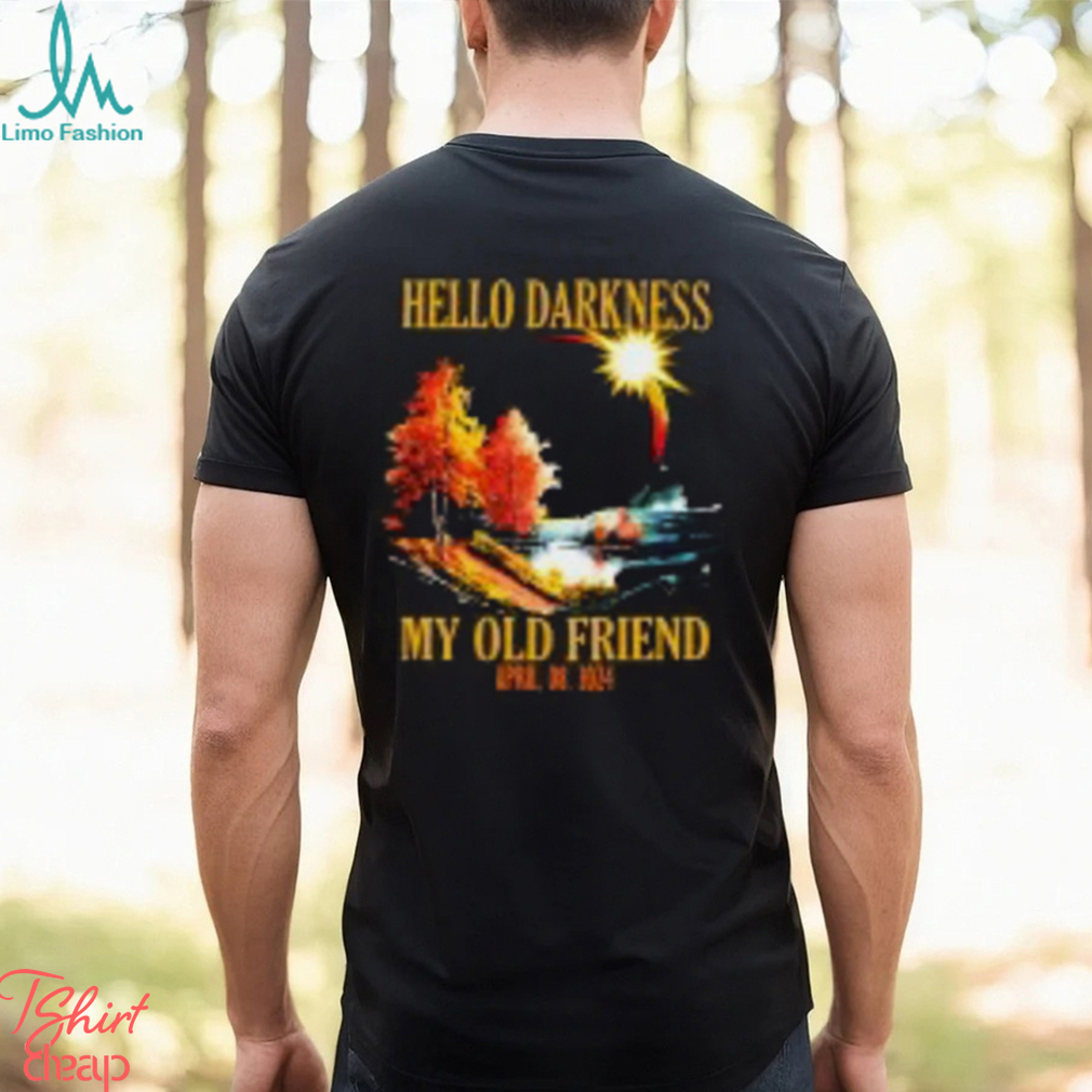 Hello Darkness My Old Friend, April 08 2024 Total Solar Eclipse T Shirt Hello Darkness My Old Friend, April 08 2024 Total Solar Eclipse T Shirt