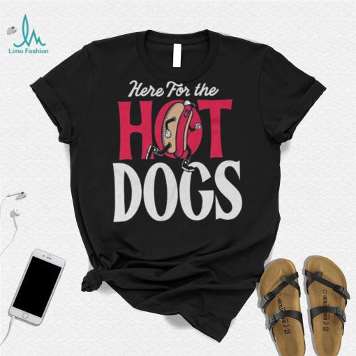 Here For The Hot Dogs Shirt