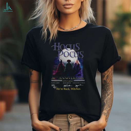 Hocus Pocus 30th Anniversary 1993 2023 We’re Back Witches Shirt