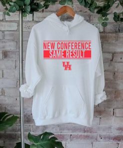 Houston Basketball New Conference Same Result shirt