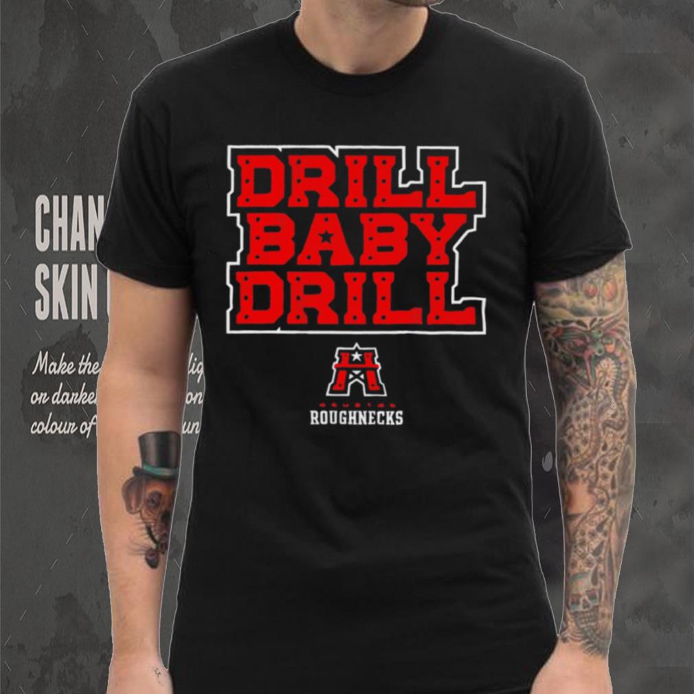 Houston Roughnecks Ufl drill baby drill logo shirt Houston Roughnecks Ufl drill baby drill logo shirt