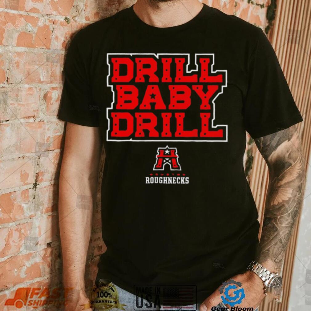 Houston Roughnecks Ufl drill baby drill logo shirt Houston Roughnecks Ufl drill baby drill logo shirt