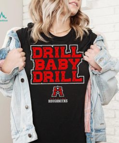 Houston Roughnecks Ufl drill baby drill logo shirt