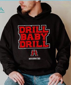 Houston Roughnecks Ufl drill baby drill logo shirt