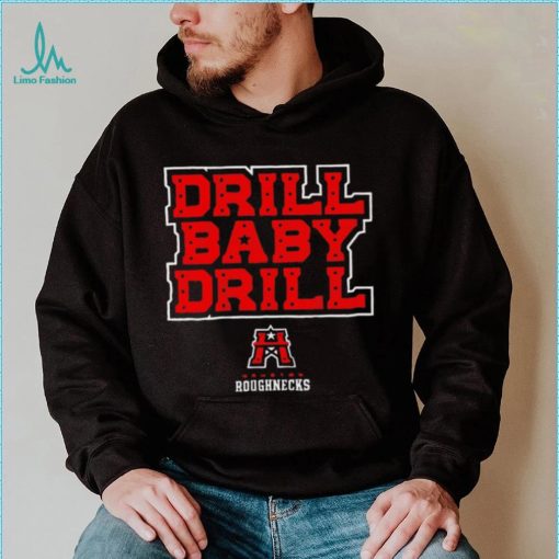 Houston Roughnecks Ufl drill baby drill logo shirt