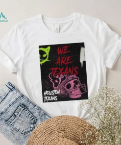 Houston Texans we are Texas shirt
