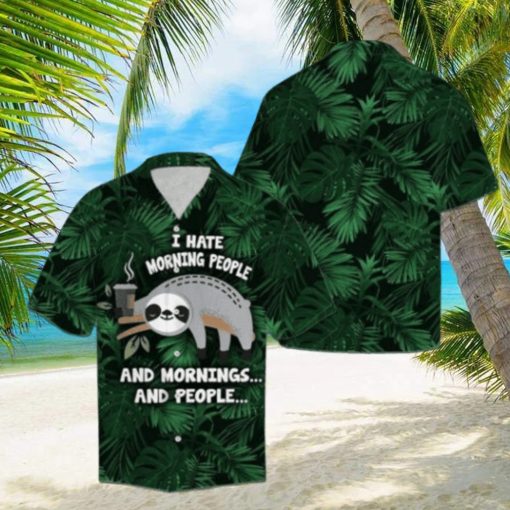 I Hate Morning People Hawaiian Shirt