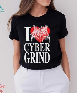 I Love Cybergrind Shirt
