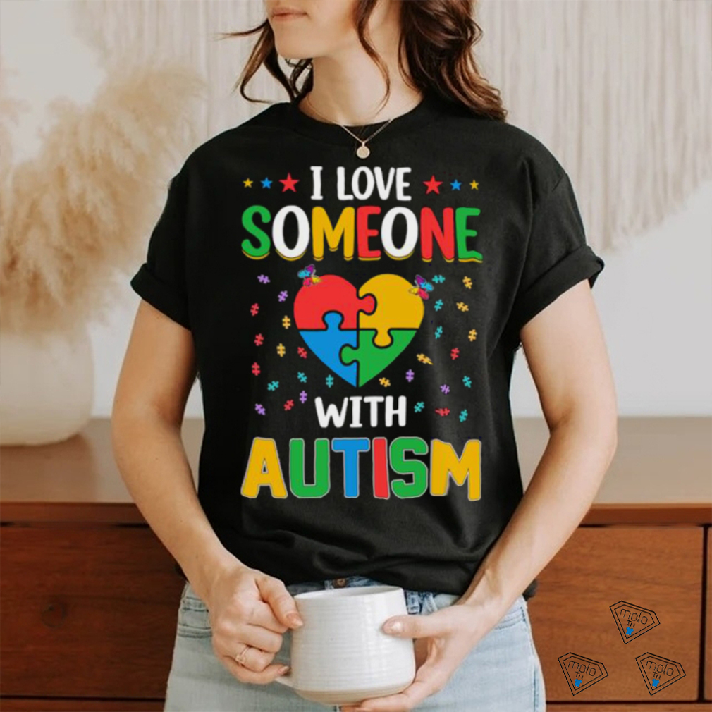 I Love Someone with Autism Awareness Heart T Shirt I Love Someone with Autism Awareness Heart T Shirt