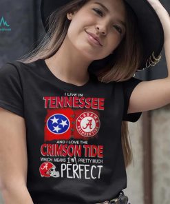 I live in Tennessee and I love the Alabama Crimson Tide which means I’m pretty much perfect T shirt
