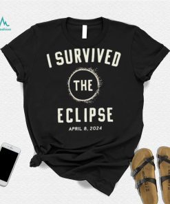 I survived the eclipse april 8 2024 text shirt shirt black