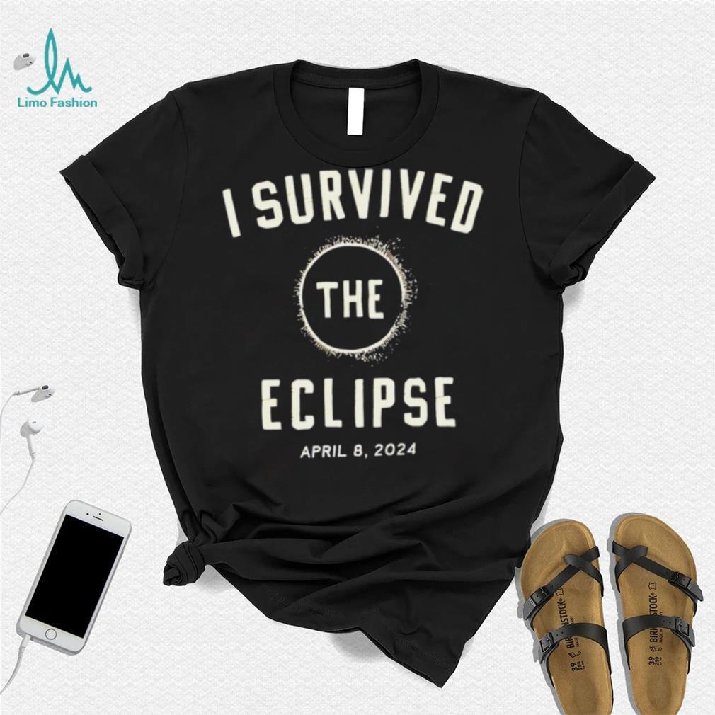 I survived the eclipse april 8 2024 text shirt shirt black I survived the eclipse april 8 2024 text shirt shirt black