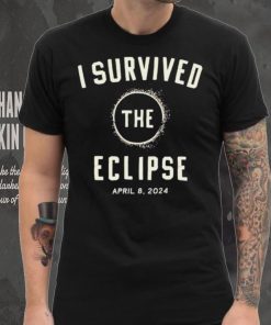 I survived the eclipse april 8 2024 text shirt shirt black
