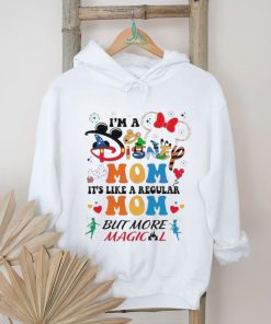 I’m A Disney Mom It’s Like A Regular Mom shirt