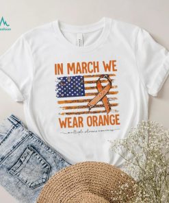 In March we wear Orange Breast Cancer flag shirt