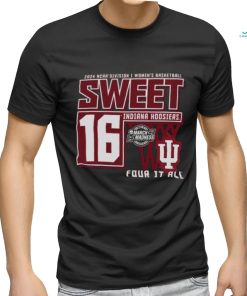Indiana Hoosiers Sweet 16 DI Women’s Basketball Four It All 2024 Shirt