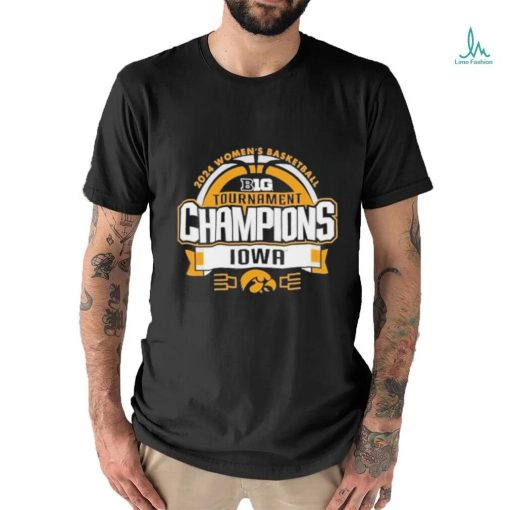 Iowa Hawkeyes 2024 Big Ten Women’s Basketball Conference Tournament Champions Locker Room T Shirt