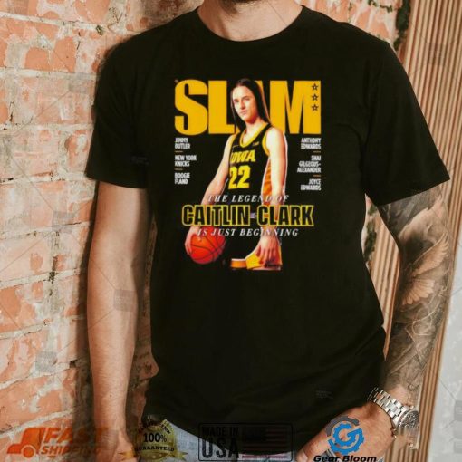 Iowa Hawkeyes Slam 249 The Legend Of Caitlin Clark Is Just Beginning shirt