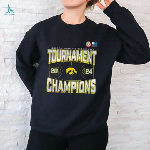 Iowa Hawkeyes big ten women’s basketball tournament champions 2024 shirt