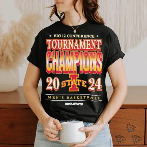 Iowa State MBB 2024 Conference Tournament Champions shirt